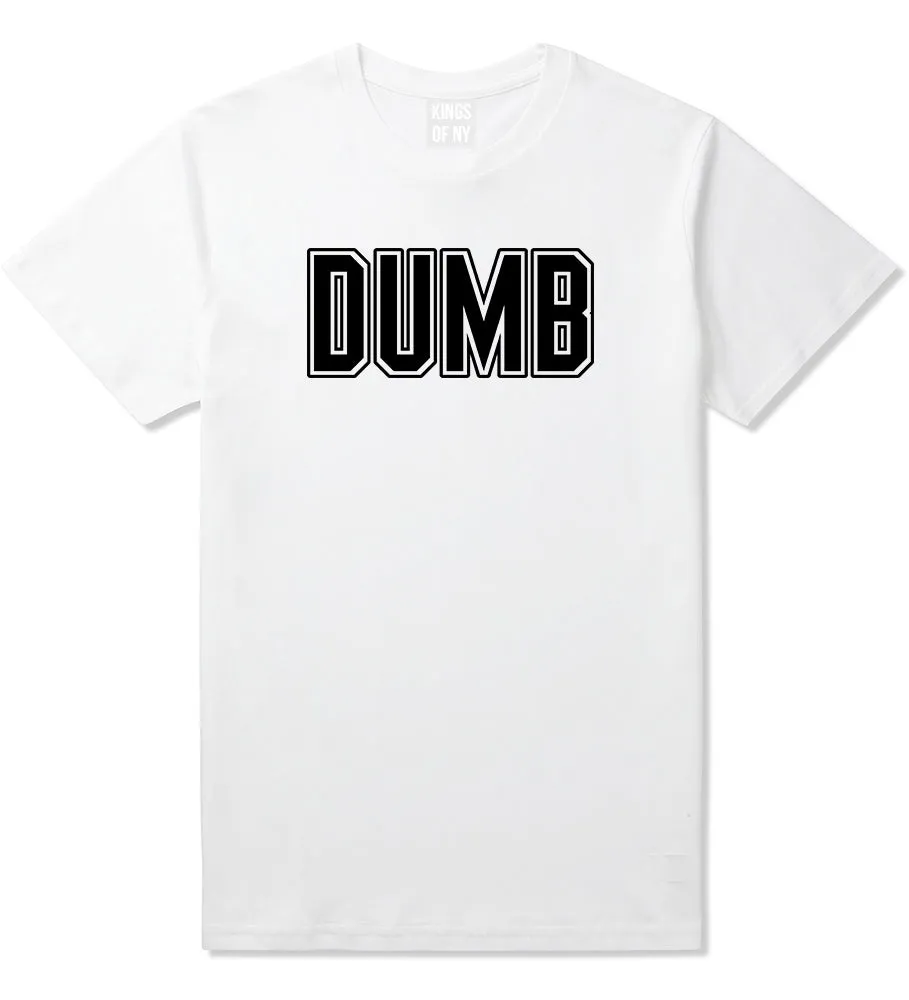 Dumb Funny College Mens T-Shirt