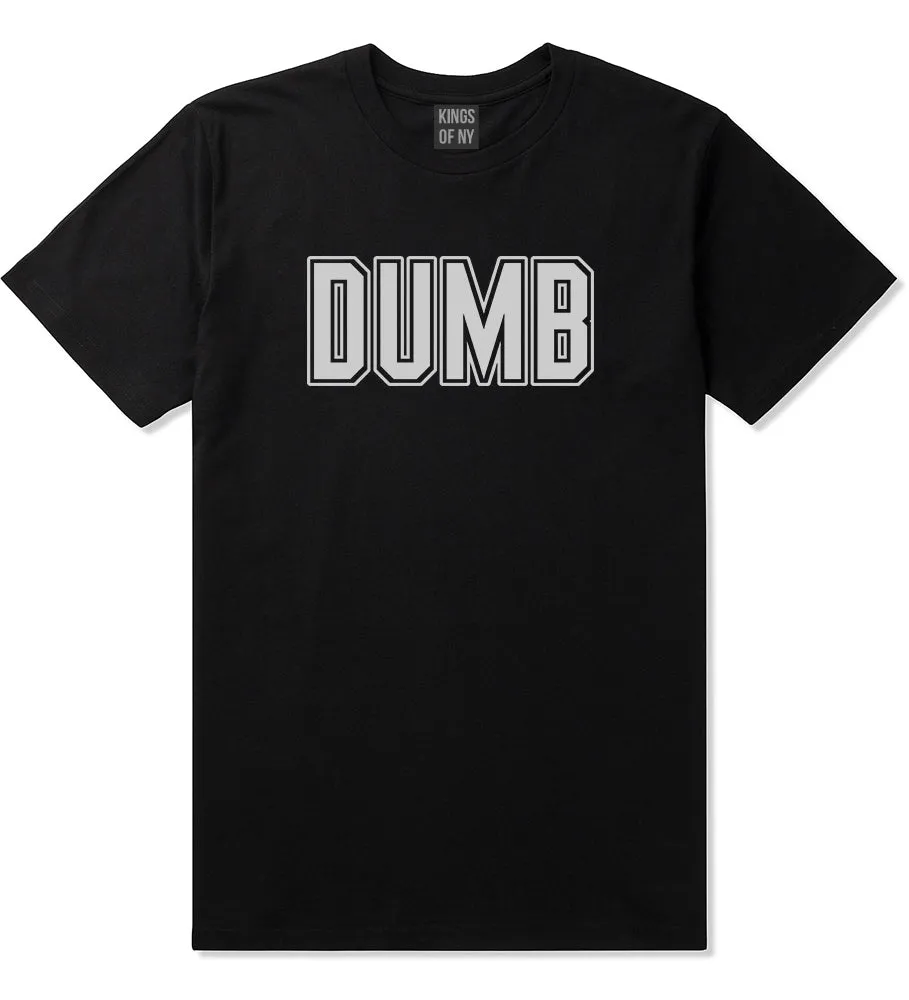 Dumb Funny College Mens T-Shirt
