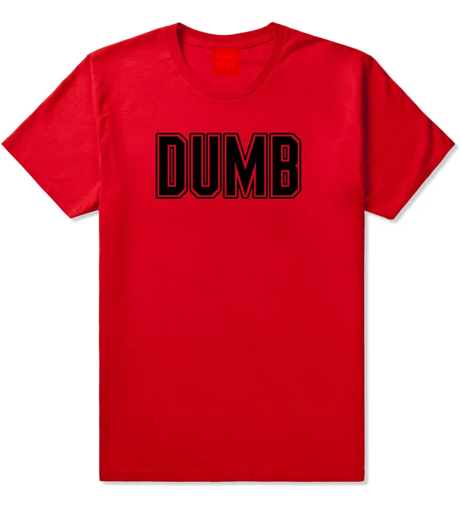 Dumb Funny College Mens T-Shirt