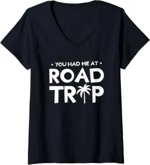 Womens You Had Me At Road Trip Summer Travel Adventure Lover V-Neck T-Shirt